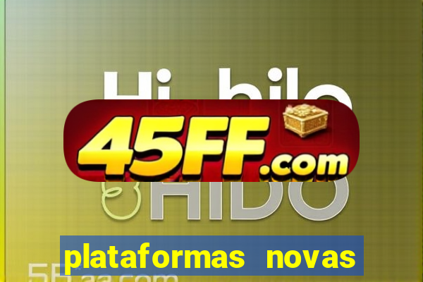 plataformas novas de apostas